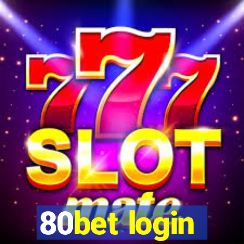 80bet login